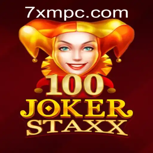 Exploring the Thrills of 100JokerStaxx and the Influence of 7xm