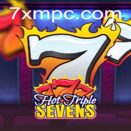 Experience the Thrills of HotTripleSevens: A Comprehensive Guide
