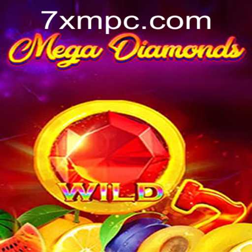 Introducing MegaDiamond: The Thrilling 7xm Experience